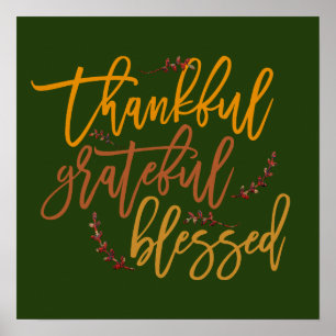Thankful Grateful Blessed Gratitude Quote green Poster