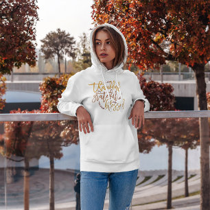 Thankful Grateful Blessed Gratitude Thanksgiving Hoodie