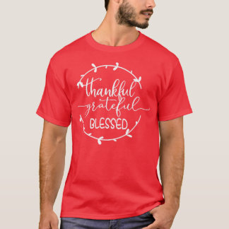 Thankful Grateful Blessed Happy Fall Autumn Thanks T-Shirt