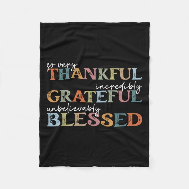 Thankful Grateful Blessed Happy Thanksgiving Day F Fleece Blanket (Front)