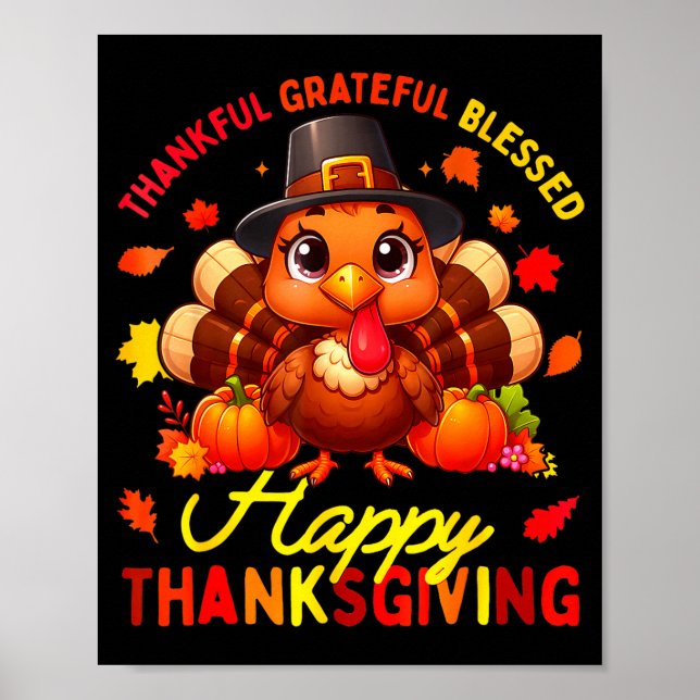 Thankful Grateful Blessed Happy Thanksgiving Turke Poster (Front)