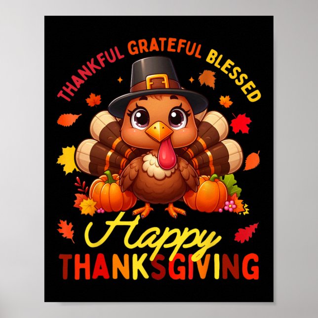 Thankful Grateful Blessed Happy Thanksgiving Turke Poster (Front)
