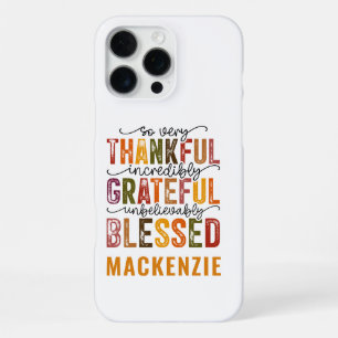 Thankful Grateful Blessed Holiday Christmas Vibes iPhone 16 Pro Max Case