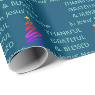THANKFUL GRATEFUL BLESSED   Jesus Name   Christmas Wrapping Paper