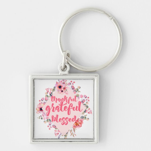 Thankful Grateful Blessed Key Ring (Front)