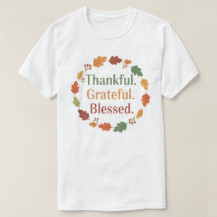 Thankful Grateful Blessed   Minimal Thanksgiving  T-Shirt