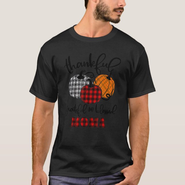 Thankful Grateful Blessed Moma Autumn Fall Pumpkin T-Shirt (Front)