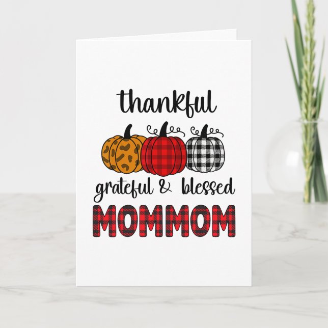 Thankful Grateful Blessed Mommom Thanksgiving Fami Card (Front)