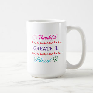 Thankful Grateful Blessed Mug Faith Inspired Cof