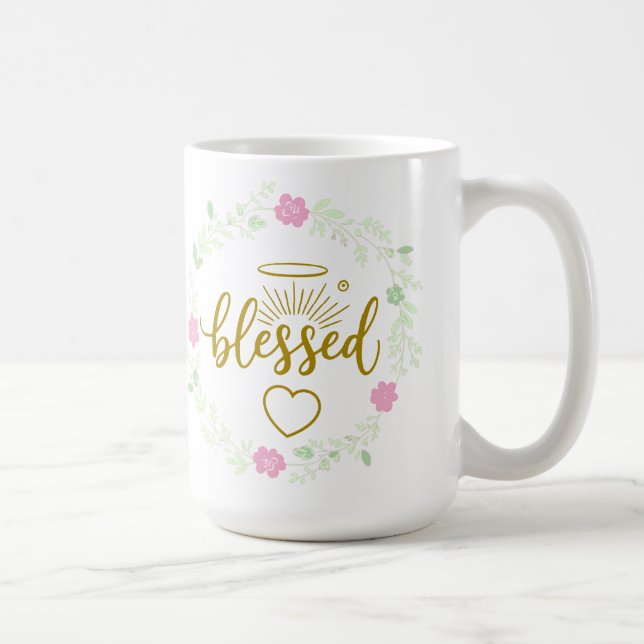 Thankful Grateful Blessed Mug – Positive Inspirati (Right)