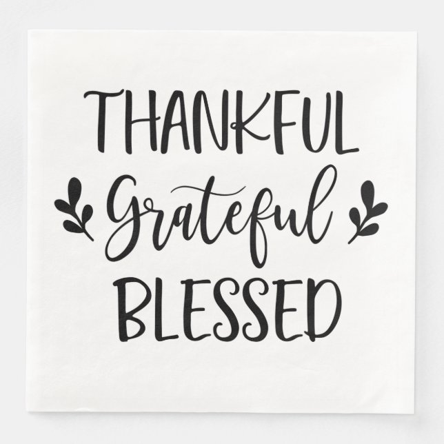 Thankful Grateful Blessed Napkin (Front)