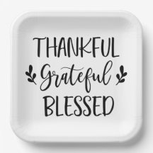 Thankful Grateful Blessed