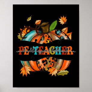 Thankful Grateful Blessed PE Teacher Pumpkin Autum Poster