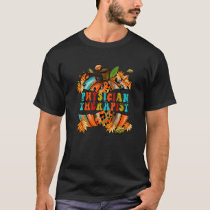 Thankful Grateful Blessed Physical Therapist Autum T-Shirt