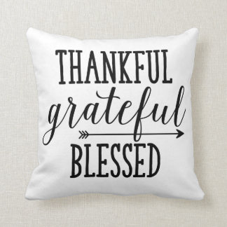 Thankful Grateful Blessed Pillow