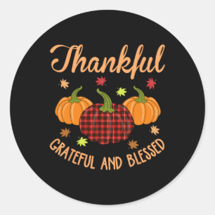 Thankful Grateful Blessed Plaid Shirt Thanksgiving Classic Round Sticker