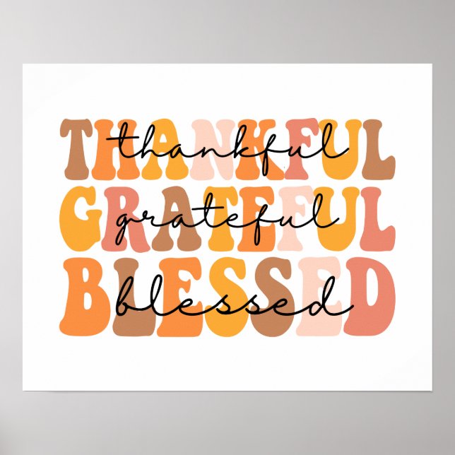 Thankful Grateful Blessed Poster (Front)