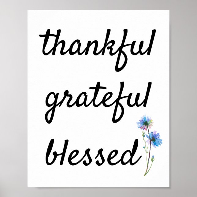 Thankful, Grateful, Blessed Poster (Front)