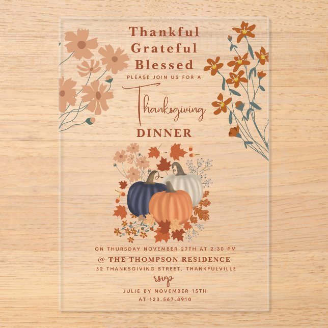 Thankful Grateful Blessed Pumpkin Thanksgiving Acrylic Invitations (Front)