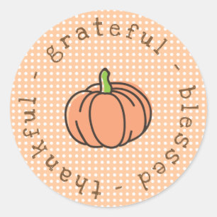 Thankful Grateful Blessed Pumpkin Thanksgiving Classic Round Sticker