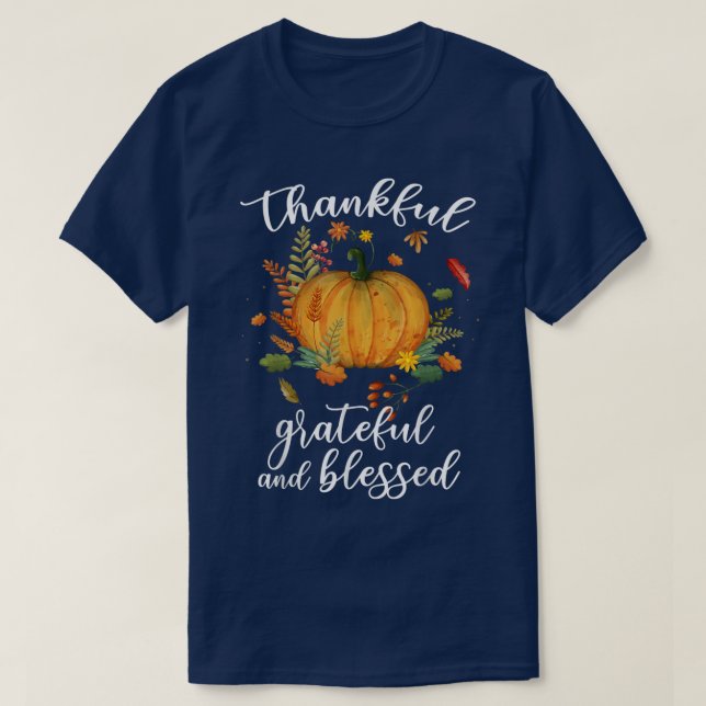 Thankful Grateful Blessed Pumpkin Thanksgiving Fal T-Shirt (Design Front)