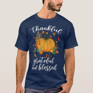 Thankful Grateful Blessed Pumpkin Thanksgiving Fal T-Shirt