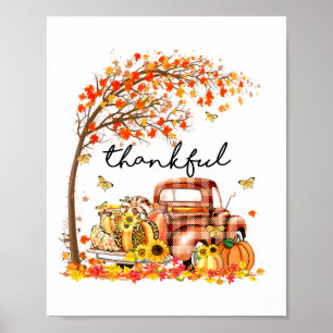 Thankful Grateful Blessed Pumpkin Truck Its Fall Y Poster