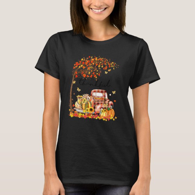 Thankful Grateful Blessed Pumpkin Truck Its Fall Y T-Shirt (Front)