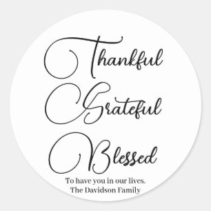 Thankful Grateful Blessed script Thanksgiving Classic Round Sticker
