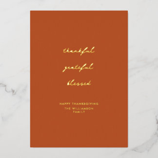 Thankful Grateful Blessed Script Thanksgiving  Foil Holiday Card