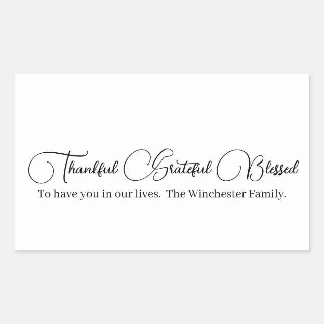Thankful Grateful Blessed script Thanksgiving Rectangular Sticker (Front)