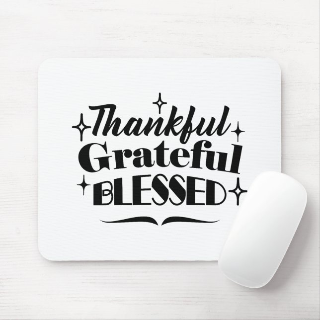 Thankful, Grateful, Blessed Sparkling Thanksgiving Mouse Mat (With Mouse)