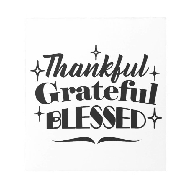 Thankful, Grateful, Blessed Sparkling Thanksgiving Notepad (Front)