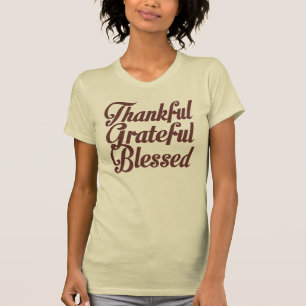 Thankful Grateful Blessed T-Shirt