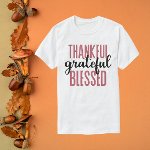 Thankful Grateful Blessed T-Shirt