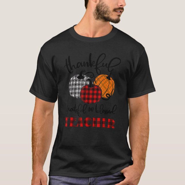 Thankful Grateful Blessed Teacher Autumn Fall Pump T-Shirt (Front)