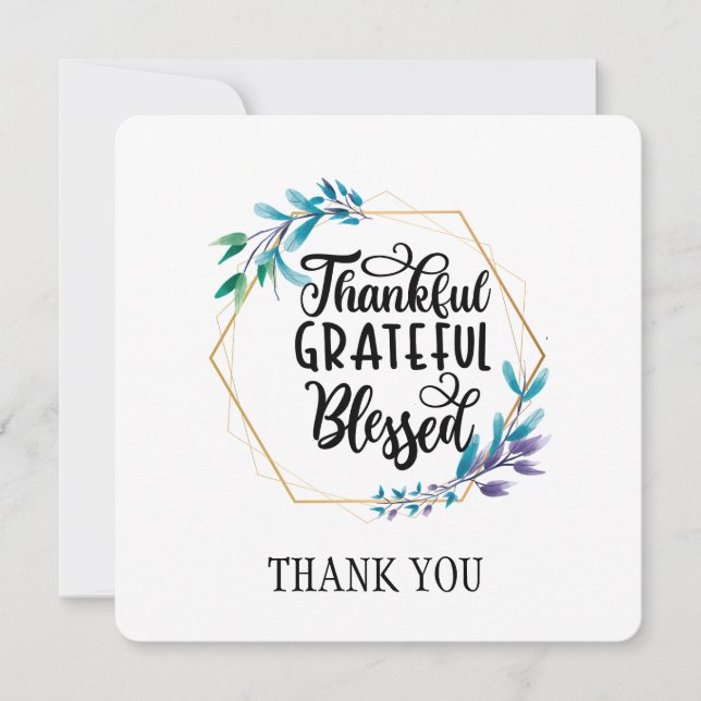 Thankful Grateful Blessed  Thank You Card (Front)