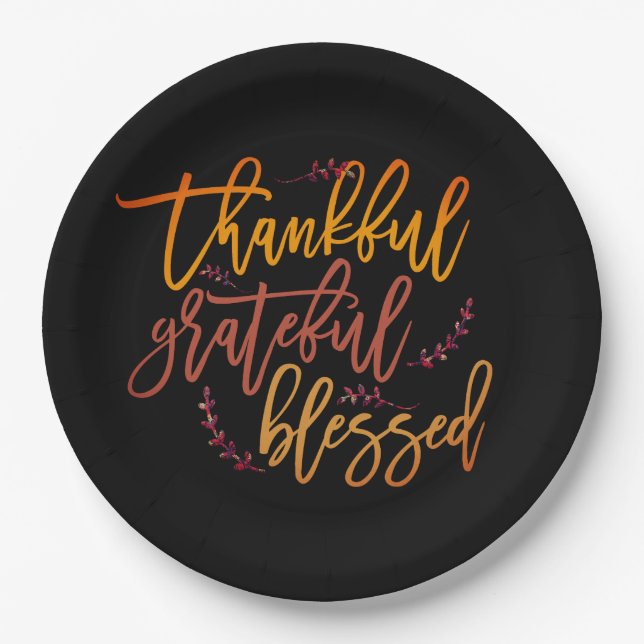 Thankful Grateful Blessed Thanksgiving Black Paper Plate (Front)