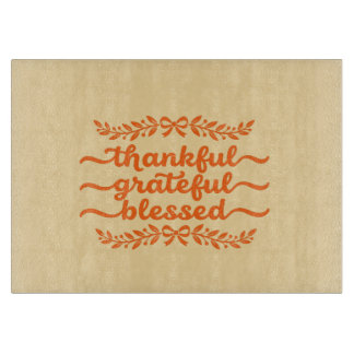Thankful Grateful Blessed Thanksgiving Cutting Board