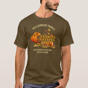 THANKFUL GRATEFUL BLESSED Thanksgiving Family T-Shirt