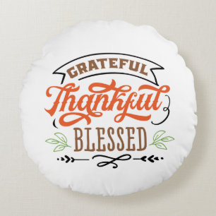 thankful grateful blessed thanksgiving holiday round cushion