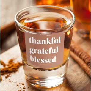 Thankful Grateful Blessed Thanksgiving Shot Glass