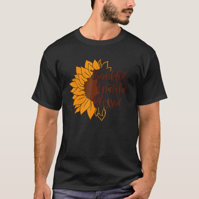 Thankful Grateful Blessed Thanksgiving Sunflower T-Shirt (Front)