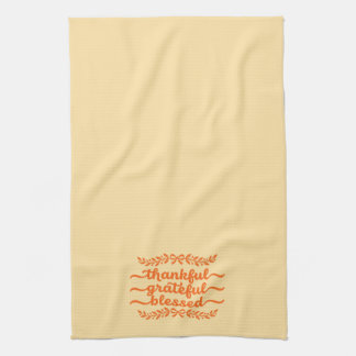 Thankful Grateful Blessed Thanksgiving Tea Towel
