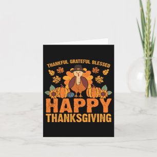 Thankful Grateful Blessed Thanksgiving Turkey Fall Card