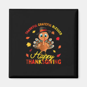 Thankful Grateful Blessed Thanksgiving Turkey Wome Magnet