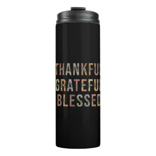 Thankful, Grateful, Blessed Thermal Tumbler