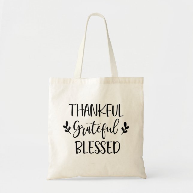 Thankful Grateful Blessed Tote Bag (Front)