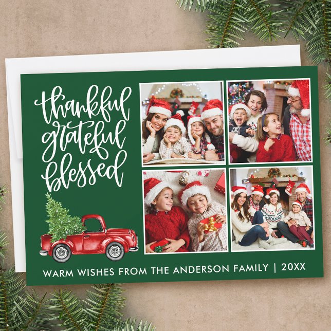 Thankful Grateful Blessed Truck 4 Photo Green Holiday Card (Customize to add more text or photos to back of card.)
