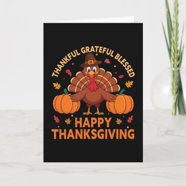 Thankful Grateful Blessed Turkey  Card (Front)